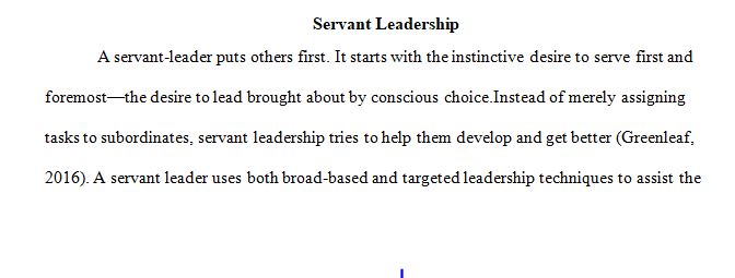 Servant leadership is about serving others