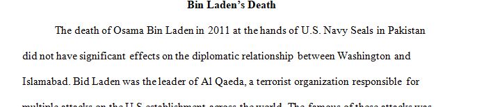The death of bin Laden at the hands of the U.S. Navy Seals did little to engender solid relations between Pakistan and the U.S. administration
