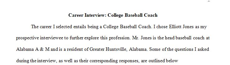 Use a college baseball coach has the profession Interview