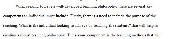 Well-developed personal philosophy of teaching and learning
