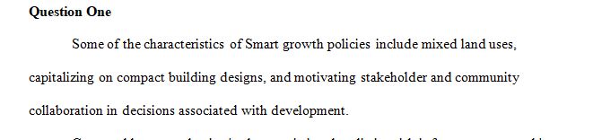 What are 3 characteristics of smart growth policies