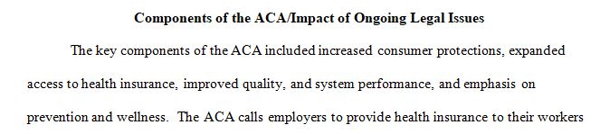 When President Barack Obama introduced the Affordable Health Care Act (ACA), several states banded together to challenge its constitutionality
