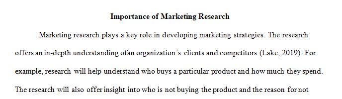 Why is marketing research important to the development of a marketing strategy