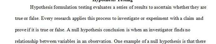 Provide two different examples of how research uses hypothesis testing