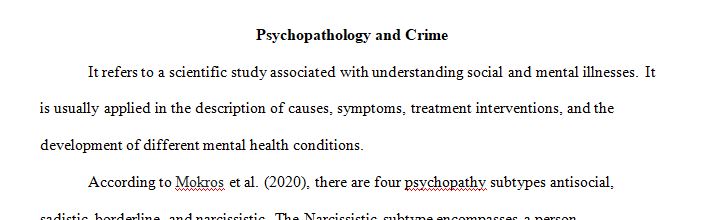 Analyze the various forms subtypes of psychopathy