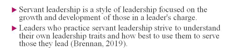 [Solved] Discuss how leaders who practice servant leadership and have a ...