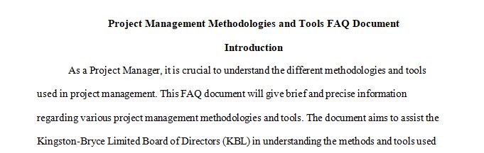 You have been assigned to create a Frequently Asked Questionnaire (FAQ) document on the methodologies used in project management
