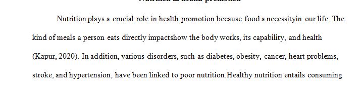 Discuss why nutrition is a central component in health promotion