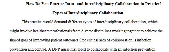 How do you practice intra- and interdisciplinary collaboration in practice