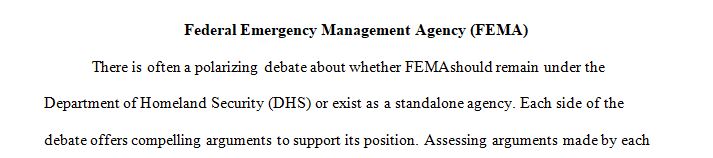Should the U.S. Department of Homeland Security (DHS) recommend to the President and Congress to remove the Federal Emergency Management Agency