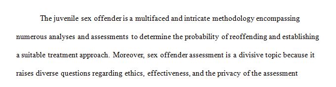 Describe the process of juvenile sex offender assessment.