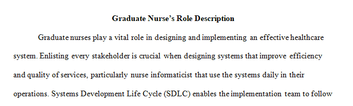 Assume you are a nurse manager on a unit where a new nursing documentation system is to be implemented