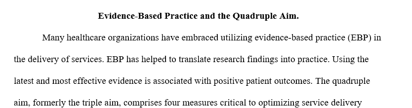  Evidence-Based Practice And The Quadruple Aim