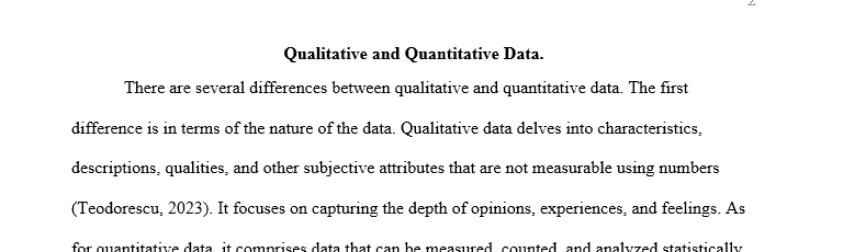 Explain the difference between qualitative and quantitative data.