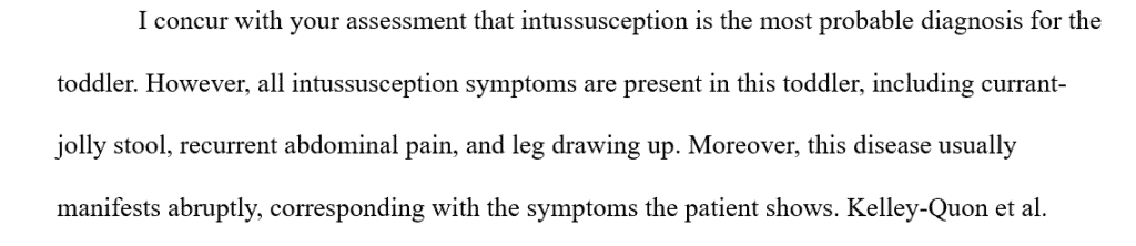 I agree with your opinion that intussusception is the most likely diagnosis for the 16-month-old toddler Jo S.