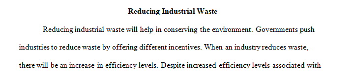  If reducing waste can increase efficiency, why is the output of industrial waste still so great 