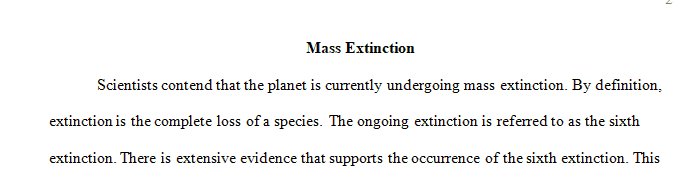 It is said that Earth is currently experiencing a mass extinction