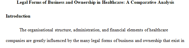the differences in the legal forms of business and ownership in healthcare  