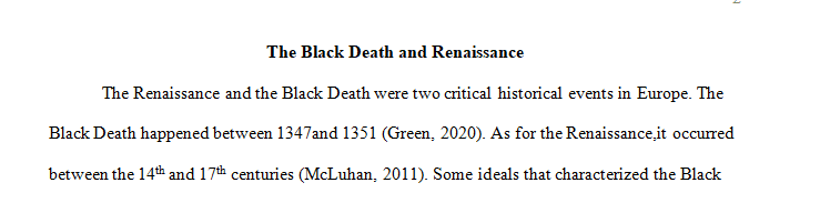 Compare and contrast the impact(s) of the Black Death and the Renaissance on Western civilization