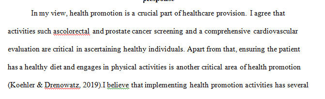Discuss what health promotion activities should be incorporated in his plan of care